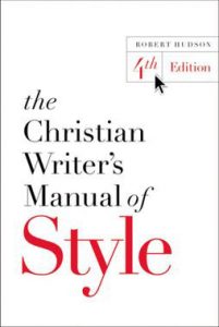 The Christian Writer's Manual of Style 4th Edition